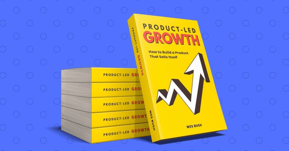 Product-Led Growth – Complete Book Summary & All Key Ideas