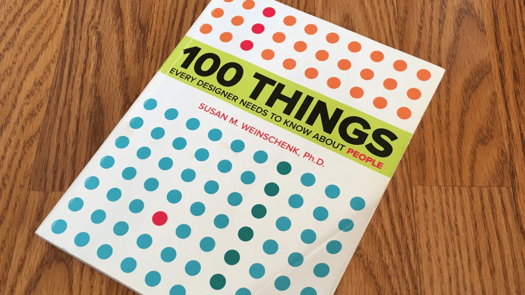 100 Things Every Designer Needs to Know About People – Complete Book Summary & All Key Ideas