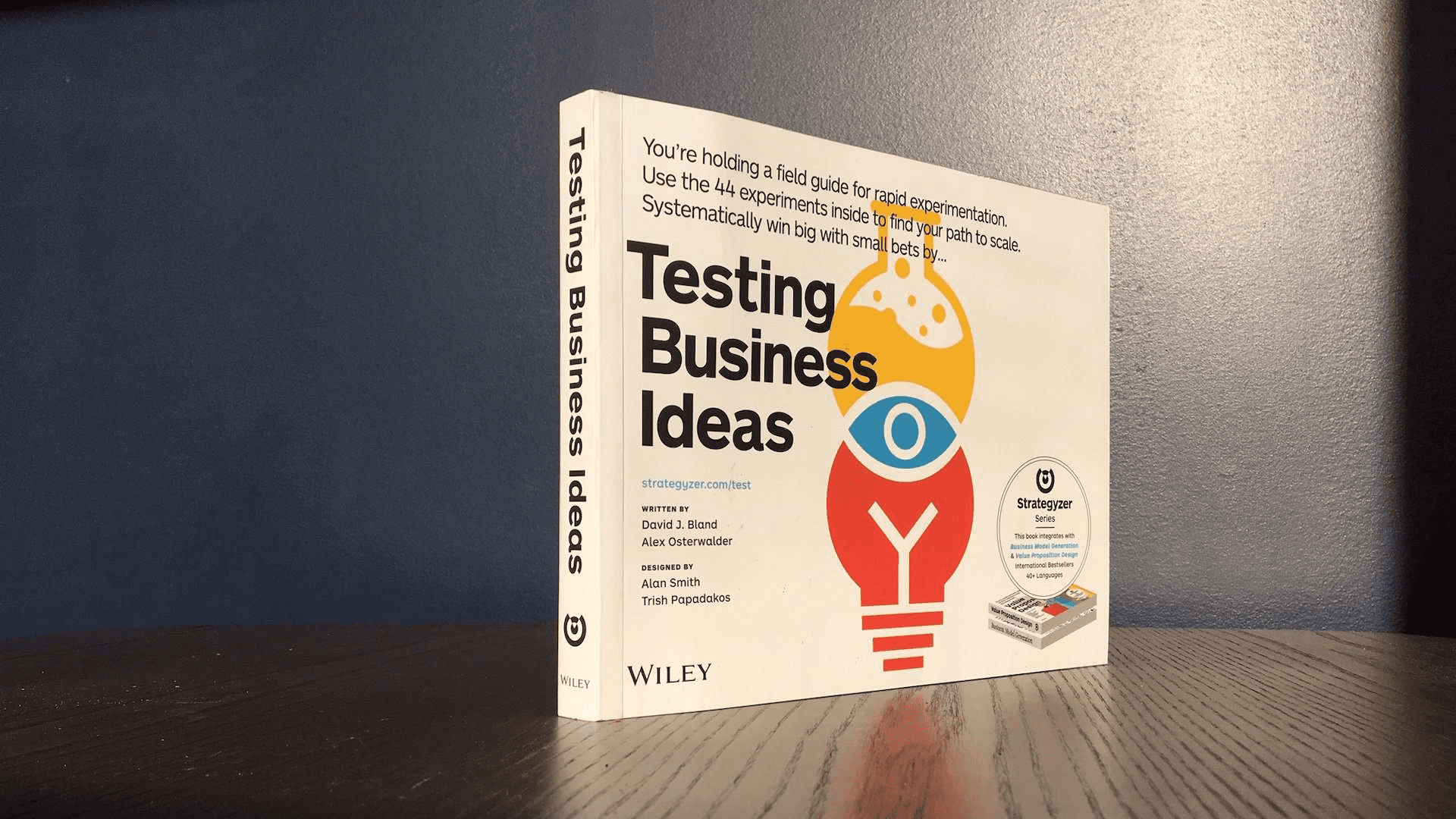 Testing Business Ideas – Complete Book Summary & All Key Ideas